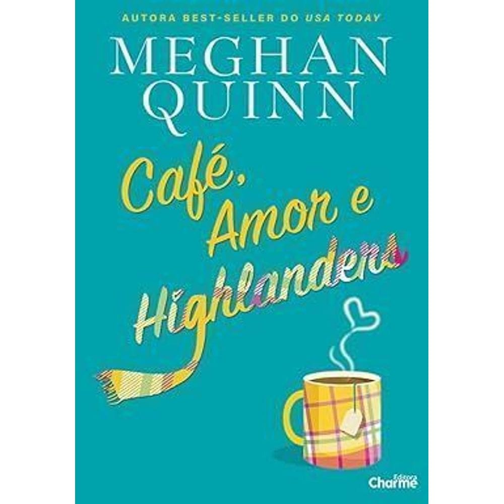 Café, Amor e Highlanders