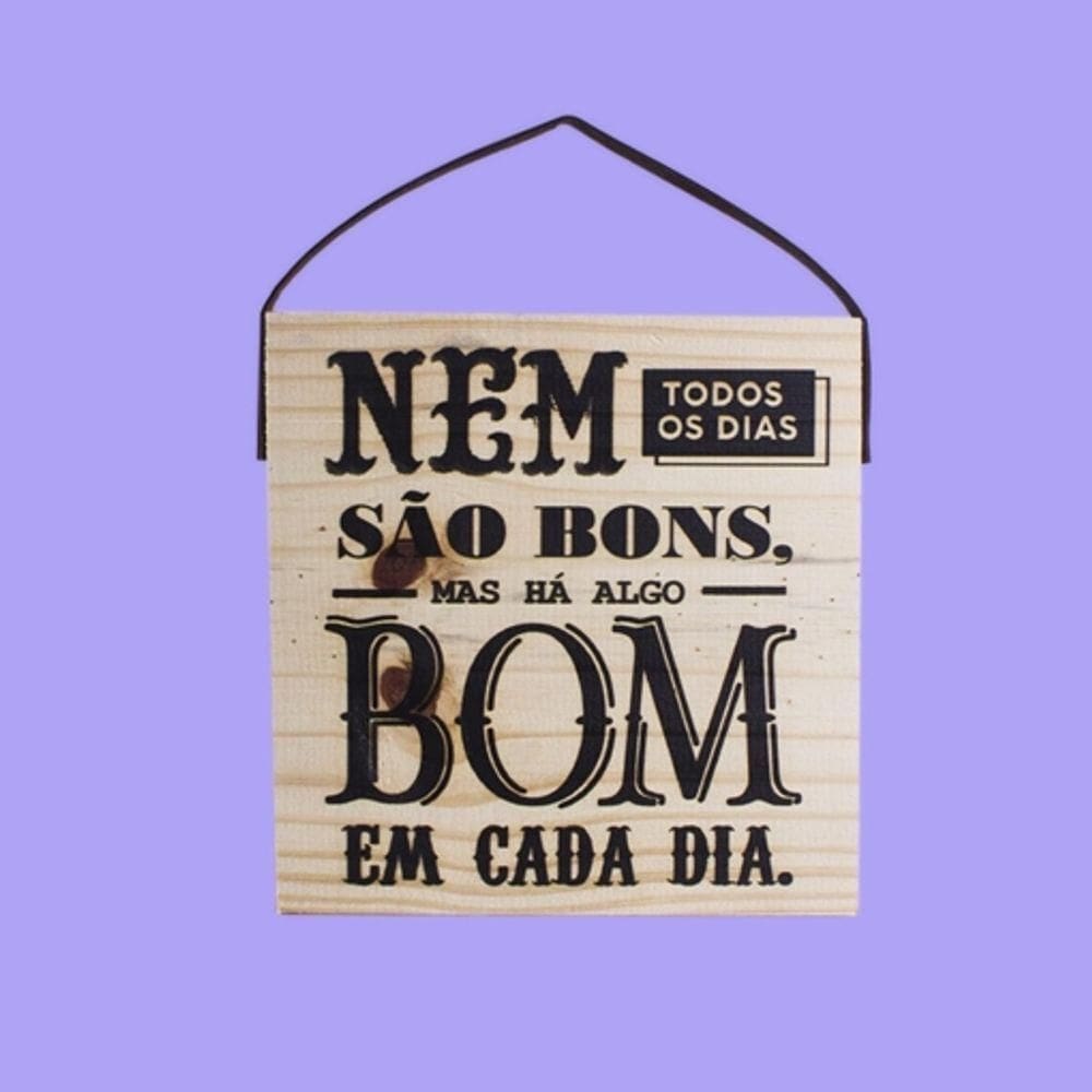 Quadro Frase Motivacional Nem Todos Os Dias