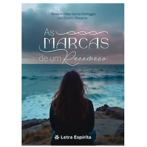 Marcas de um Recomeço (As)