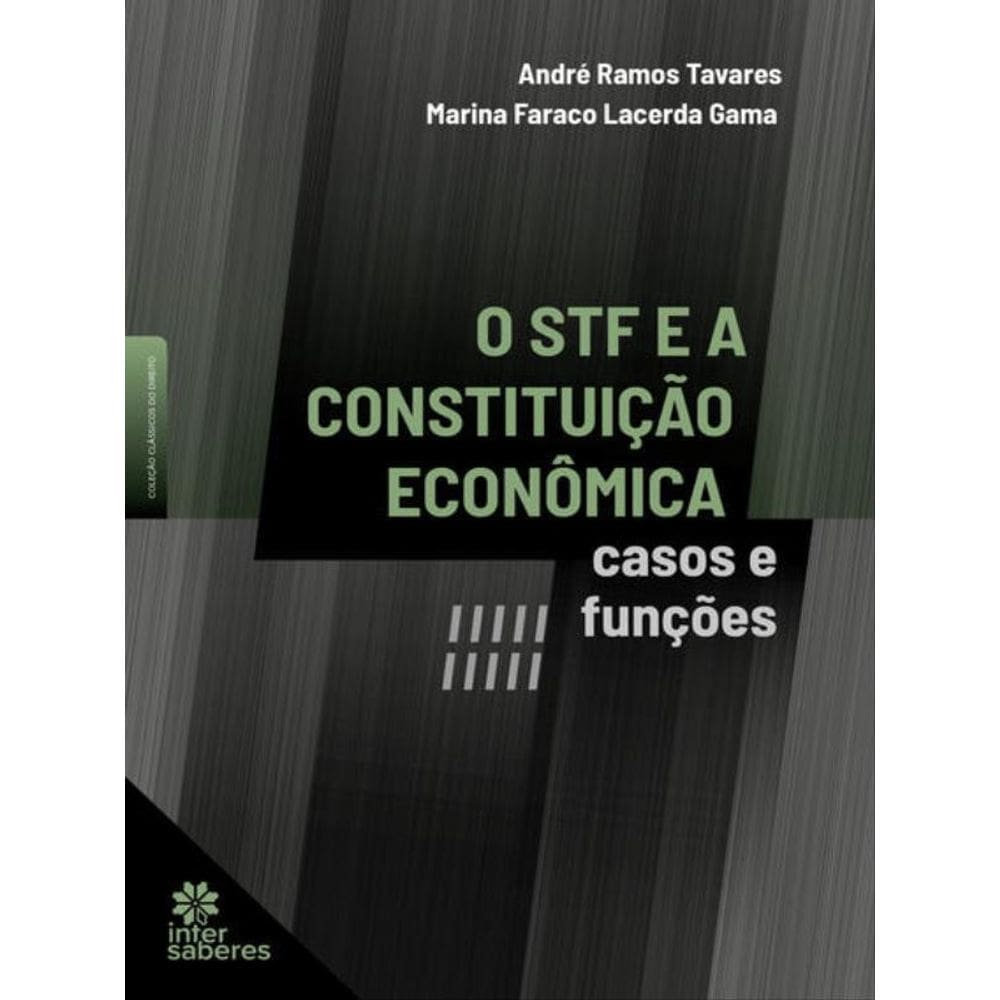 O Stf E A Constituição Econômica: