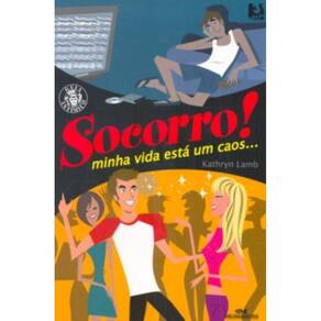 Livro Socorro! - Minha Vida Esta Um Caos...