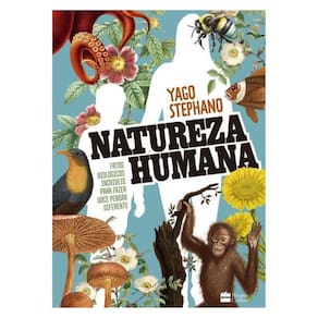 Natureza Humana: Fatos Biológicos Incríveis Para Fazer Você Pensar Diferente – O Livro Do Professor