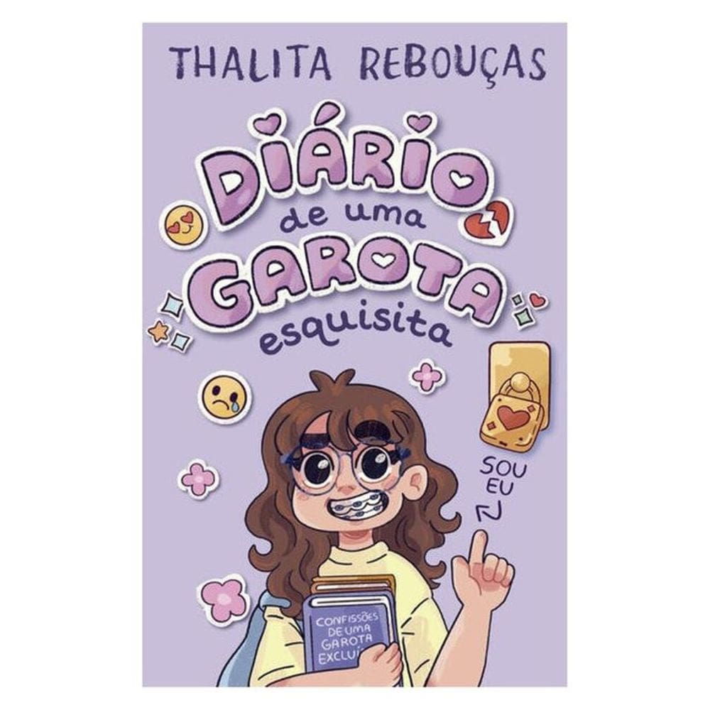 Diário De Uma Garota Esquisita – Um Livro Interativo De Thalita Rebouças Para Pré-Adolescentes