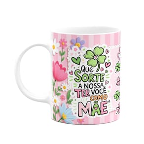 Caneca Mães - Que sorte a nossa ter você como mãe de pet!