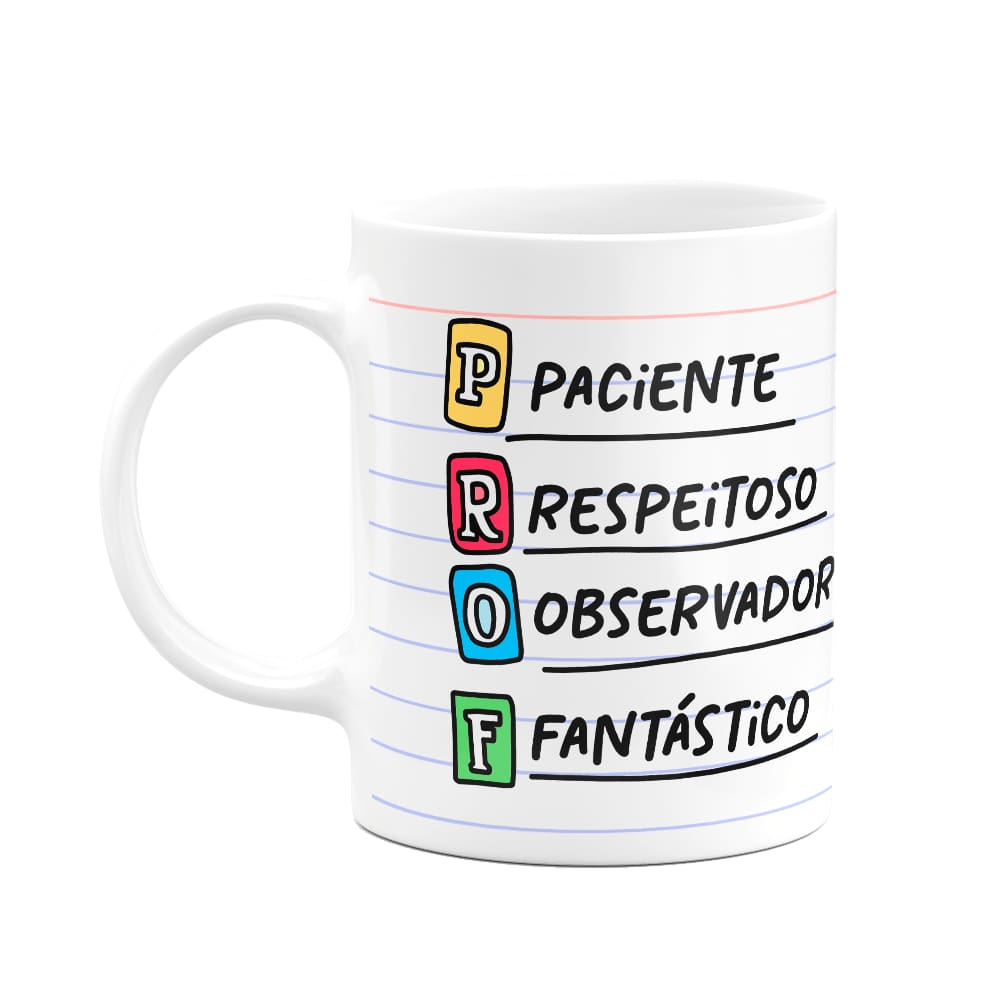 Caneca Professor - Paciente Respeitoso Observador Fantástico