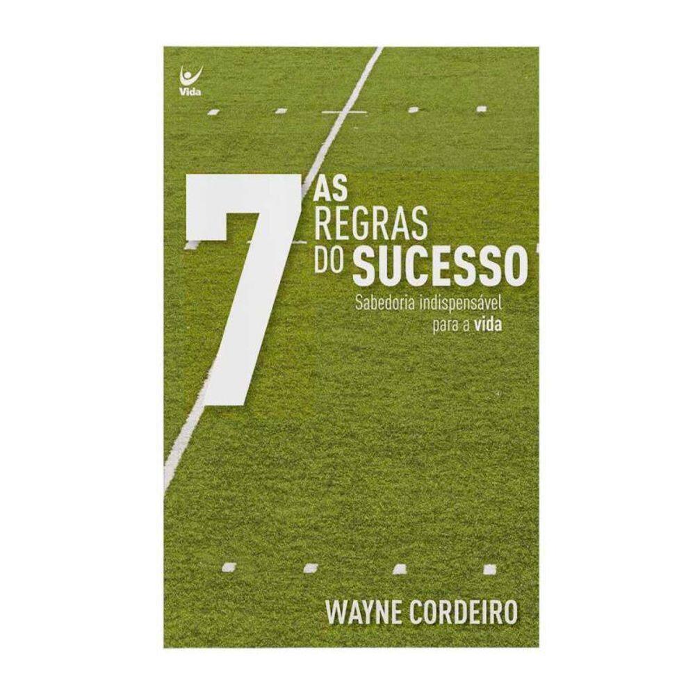 As Sete Regras Do Sucesso