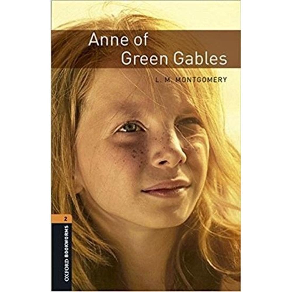 Anne Of Green Gables - Oxford Bookworms Library - Level 2 - Book With Audio - Third Edition