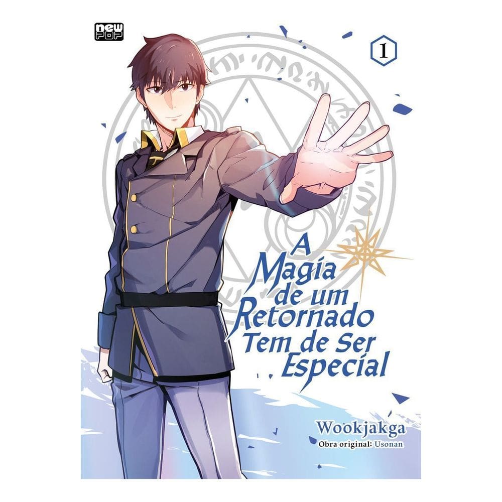 A Magia de Um Retornado Tem de Ser Especial - Vol. 01