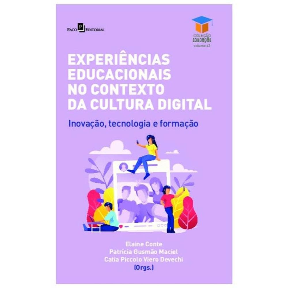 Experiências Educacionais No Contexto Cultural Digital