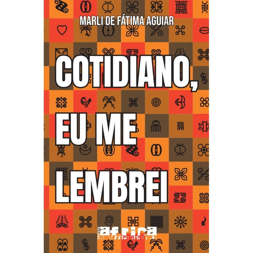 Cotidiano, eu me lembrei