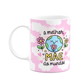 Caneca Mães - A melhor mãe do mundo - FunMug