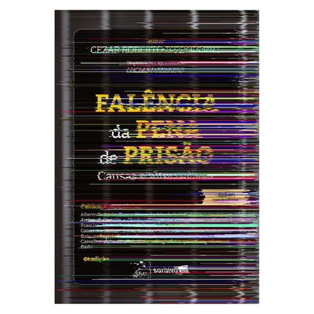 Falência Da Pena De Prisão - 6ª Edição 2025