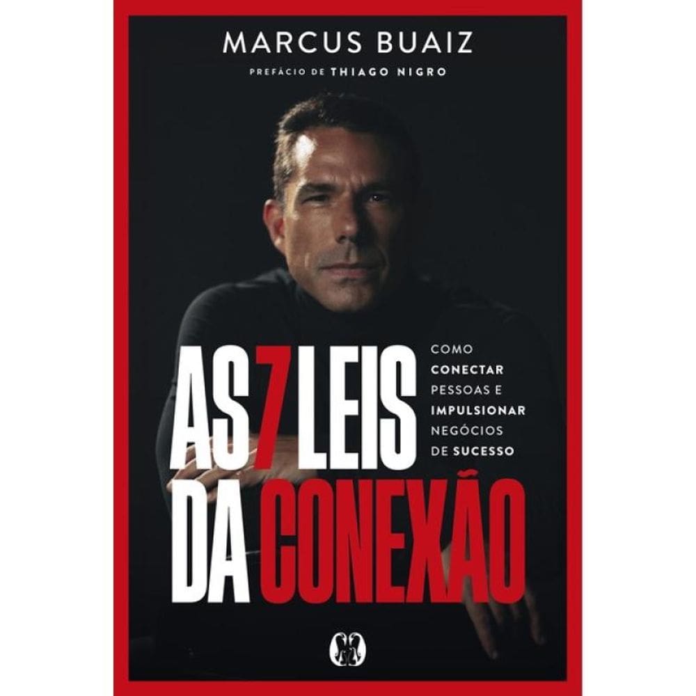 As 7 Leis Da Conexão