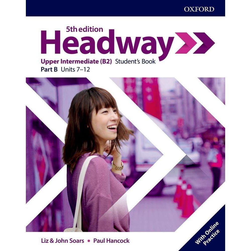 Headway Upper-Intermediate B - Student`s Book With Online Practice - Fifth Edition