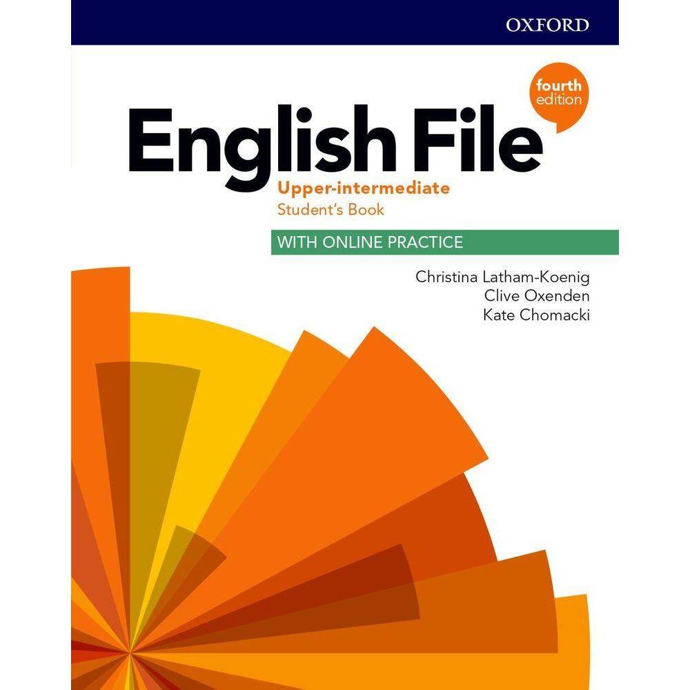 English File Upper-Intermediate - Student`s Book With Online Practice - Fourth Edition