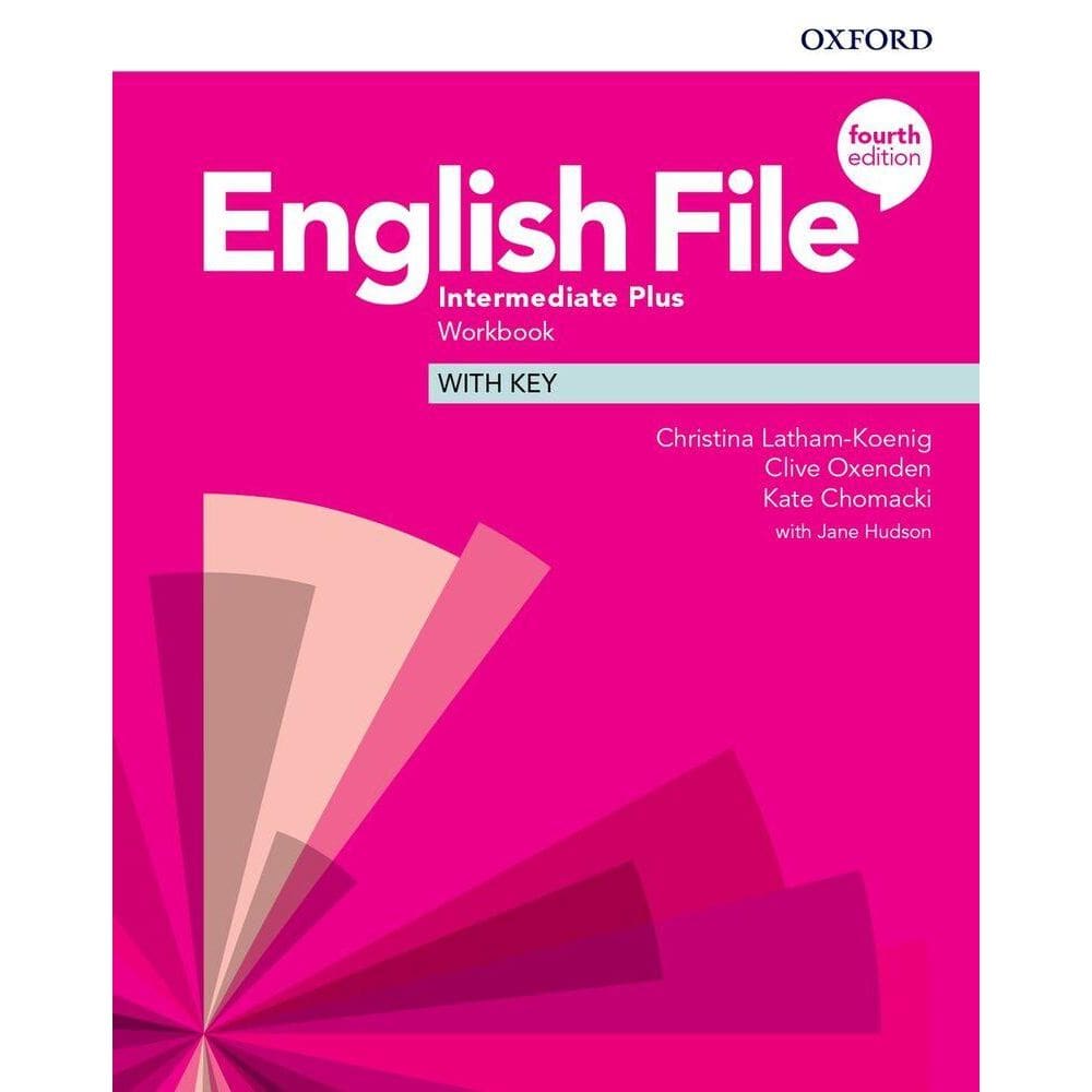 English File Intermediate Plus - Workbook With Key - Fourth Edition