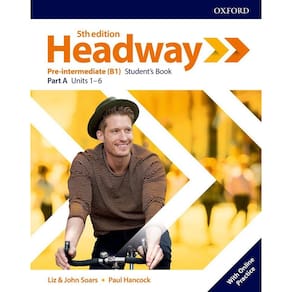 Headway Pre-Intermediate A - Student`s Book With Online Practice - Fifth Edition