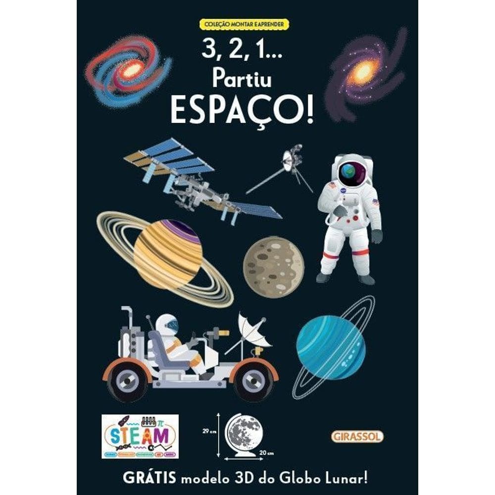 Montar e Aprender - 3,2,1... Partiu Espaço! - Com Modelo 3D do Globo Lunar!