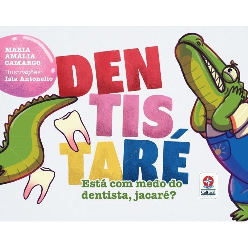Dentistaré - Está Com Medo do Dentista, Jacaré?