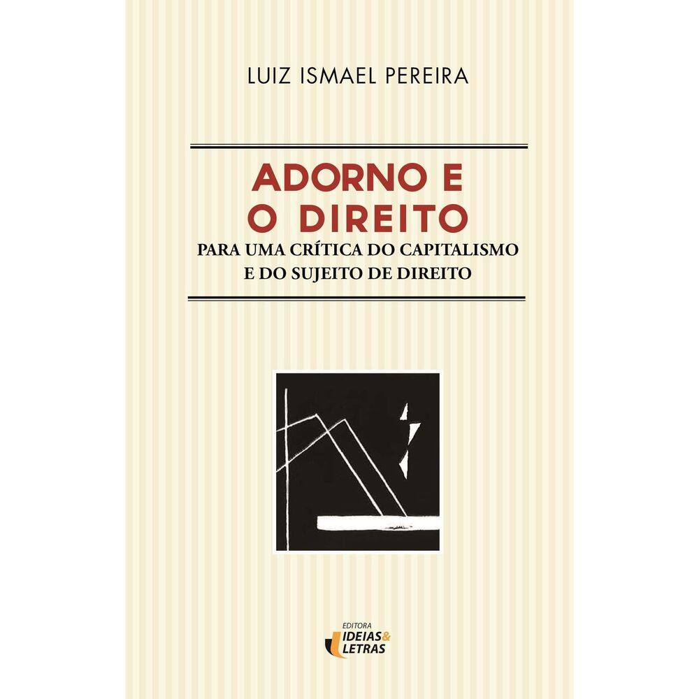 Adorno e o Direito - 01Ed/18