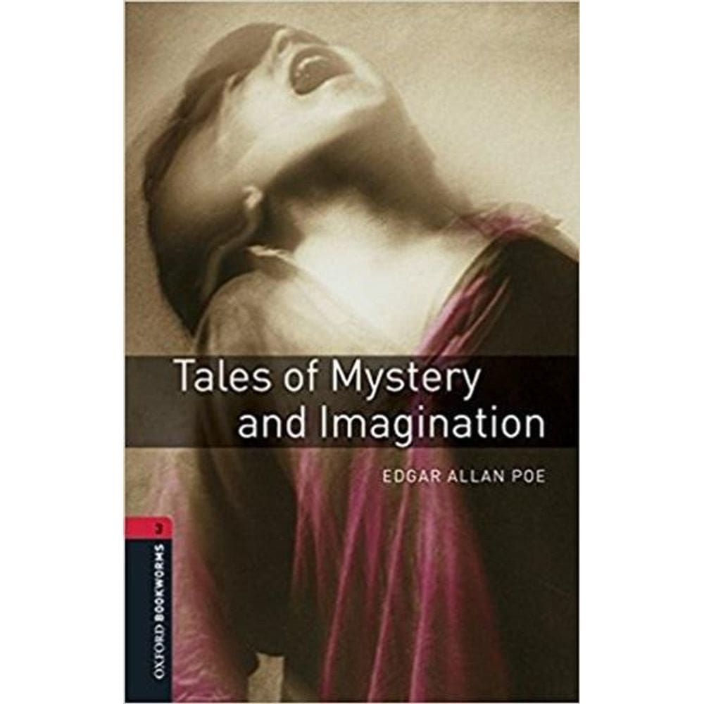 Tales Of Mystery And Imagination - Oxford Bookworms Library - Level 3 - Book With Audio - Third Edition