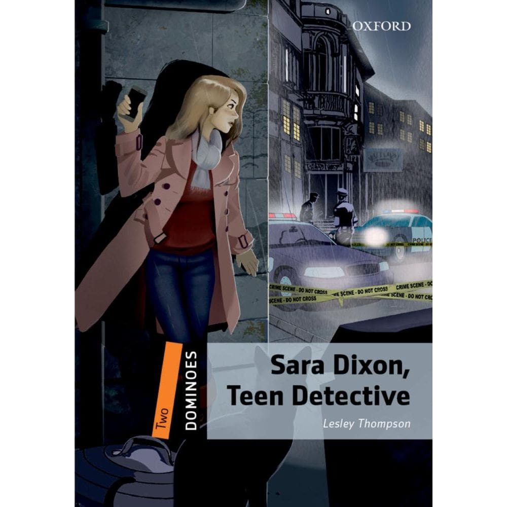 Sara Dixon, Teen Detective - Dominoes - Level 2 - Book With Audio - Second Edition