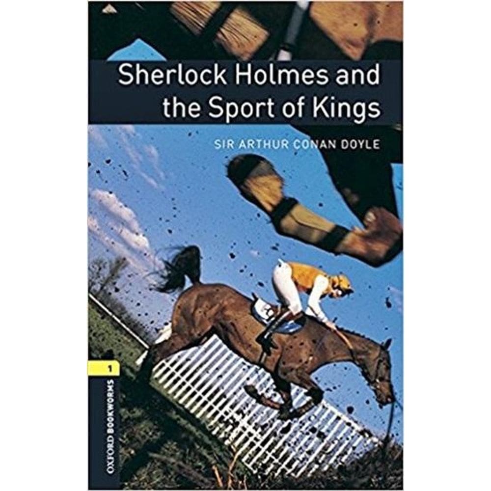 Sherlock Holmes And The Sport Of Kings - Oxford Bookworms Library - Level 1 - Book With Audio - Third Edition