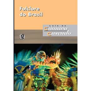 Folclore do Brasil: Pesquisas e Notas