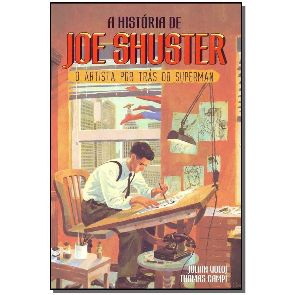 História de Joe Shuster, A