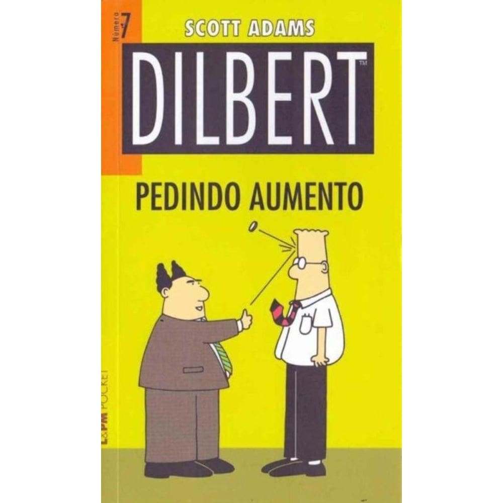 Dilbert 7: Pedindo Aumento - Bolso