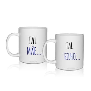 Kit 2 Canecas Para Dia Das Mães - Tal Mãe, Tal Filho...
