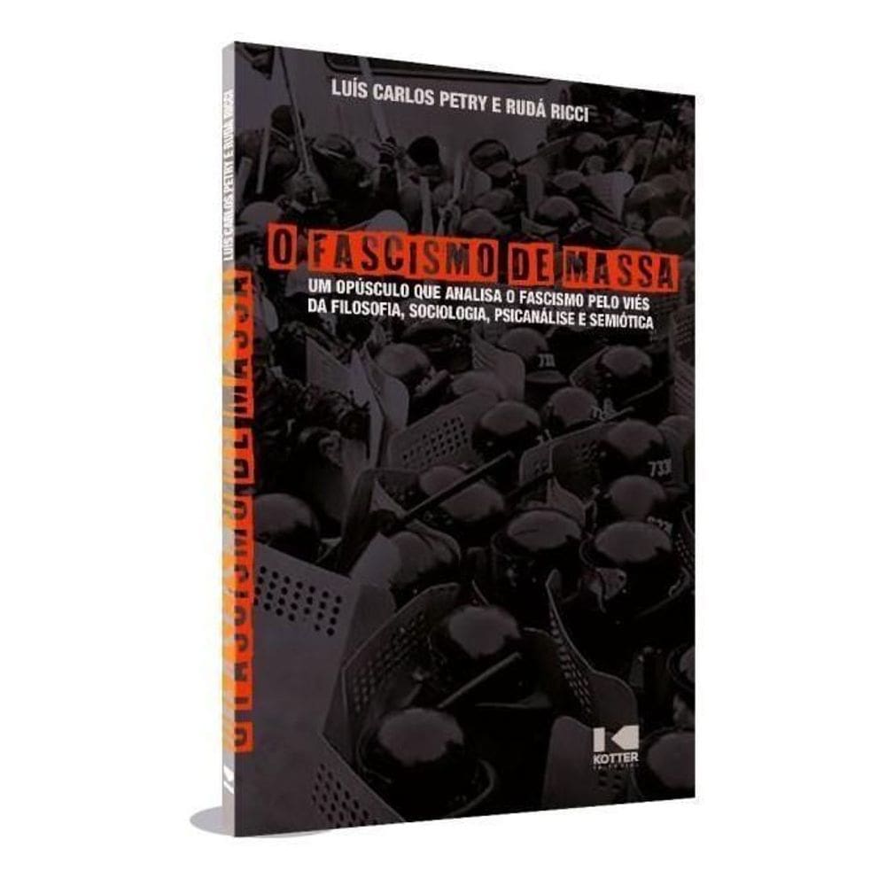 O Fascismo De Massa No Brasil