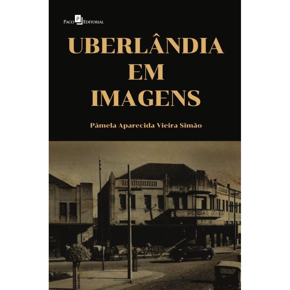 Uberlândia em imagens