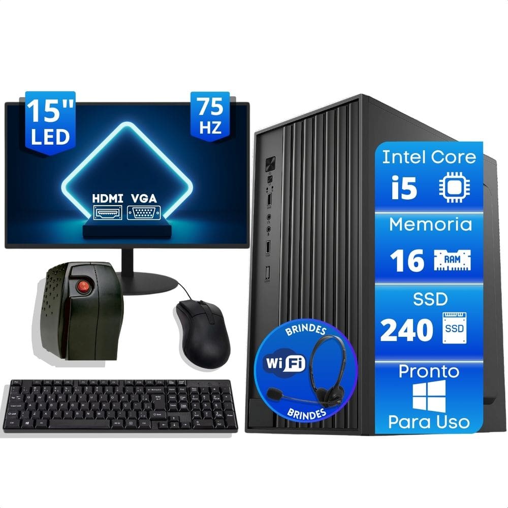 Computador Office Completo Intel Core I5 16Gb SSD 240Gb Monitor 15 Estabilizador Fone Headset