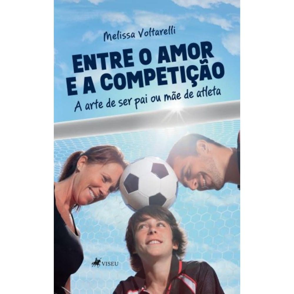 Entre o amor e a competição: A arte de ser pai ou mãe de atleta