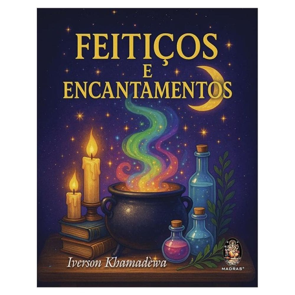 Feitiços E Encantamentos