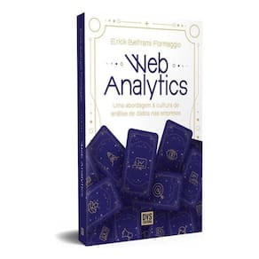 Web Analytics - Uma Abordagem à Cultura de Análise de Dados Nas Empresas