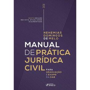 Manual de prática jurídica civil - Para graduação e exame da OAB - 6ª Ed - 2025 (2006)