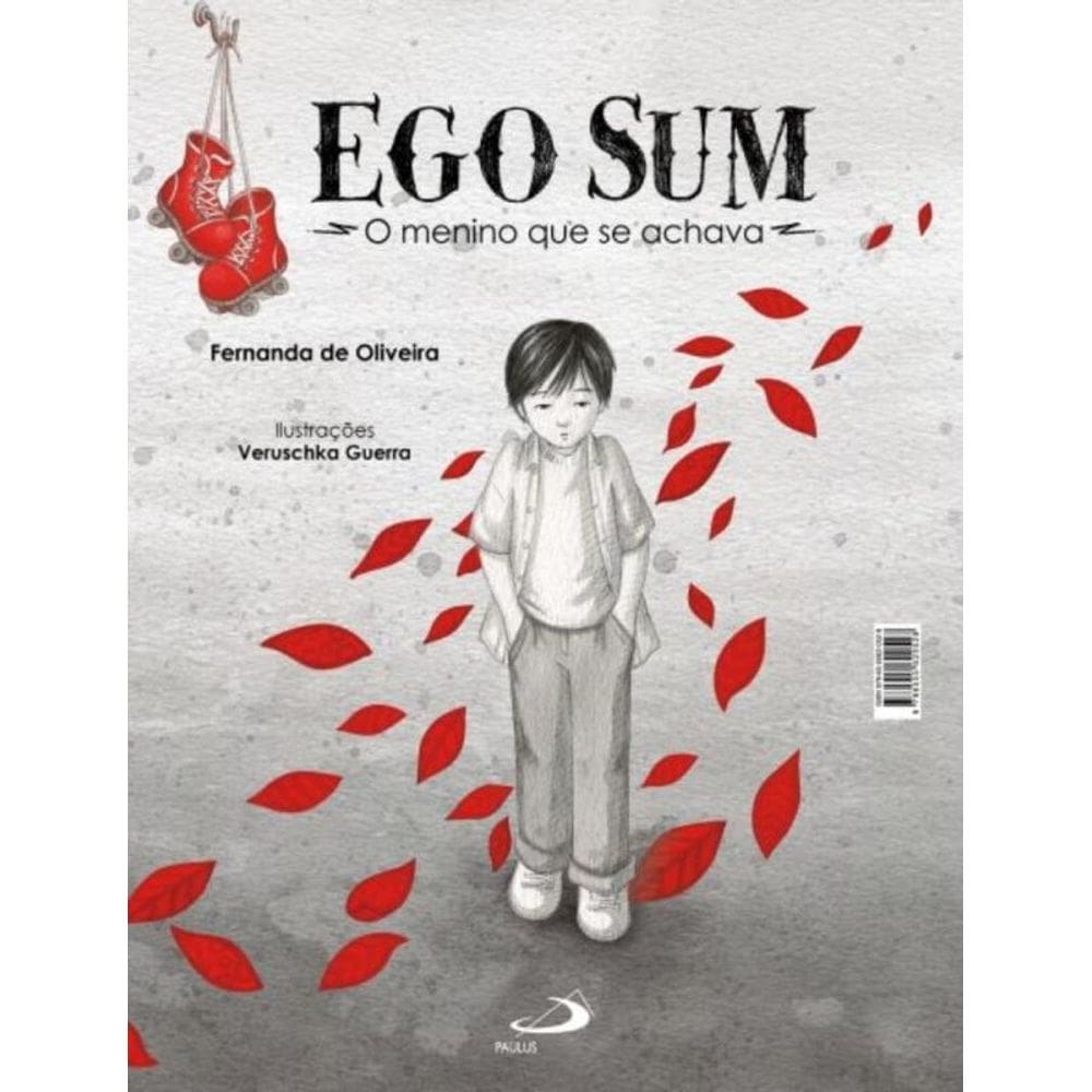 Ego Sum: o menino que se achava