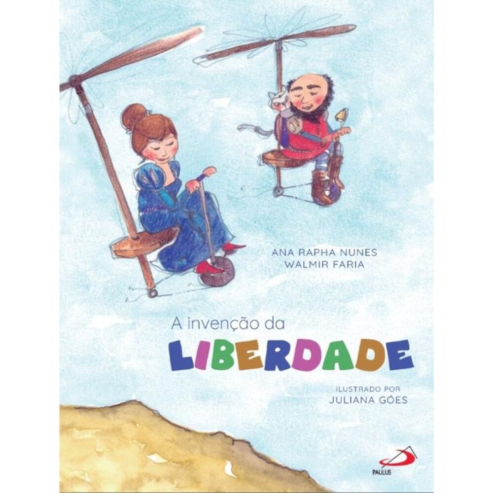 A invenção da liberdade