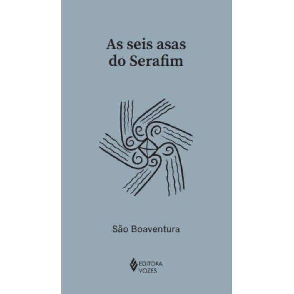 As seis asas do Serafim