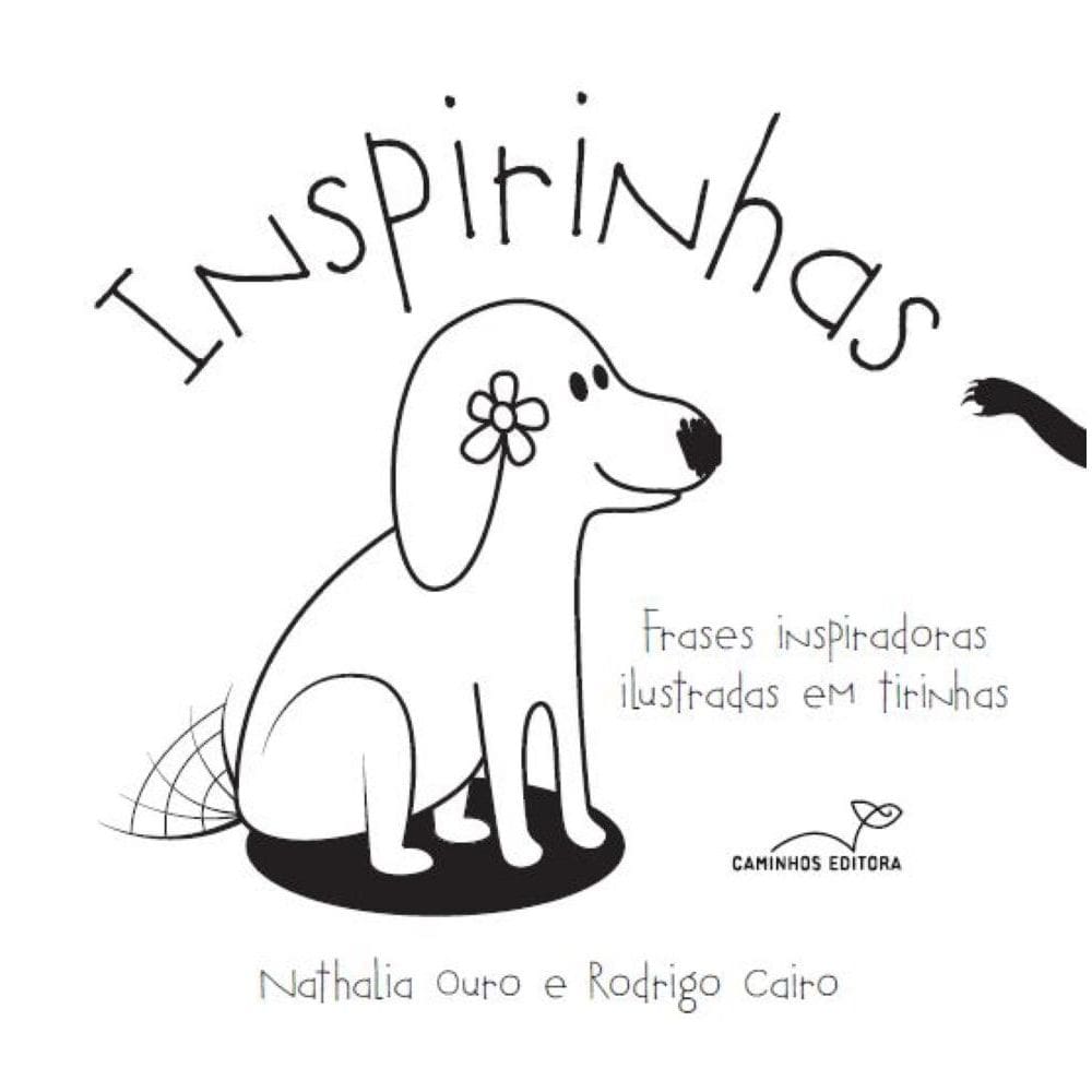Inspirinhas - Frases inspiradoras ilustradas em tirinhas
