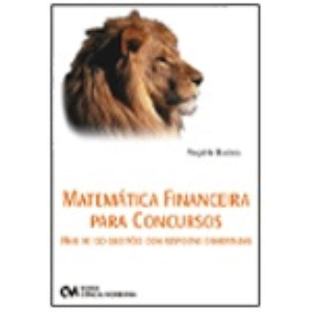 Matemática Financeira para Concursos - mais de 120 questões com respostas comentadas