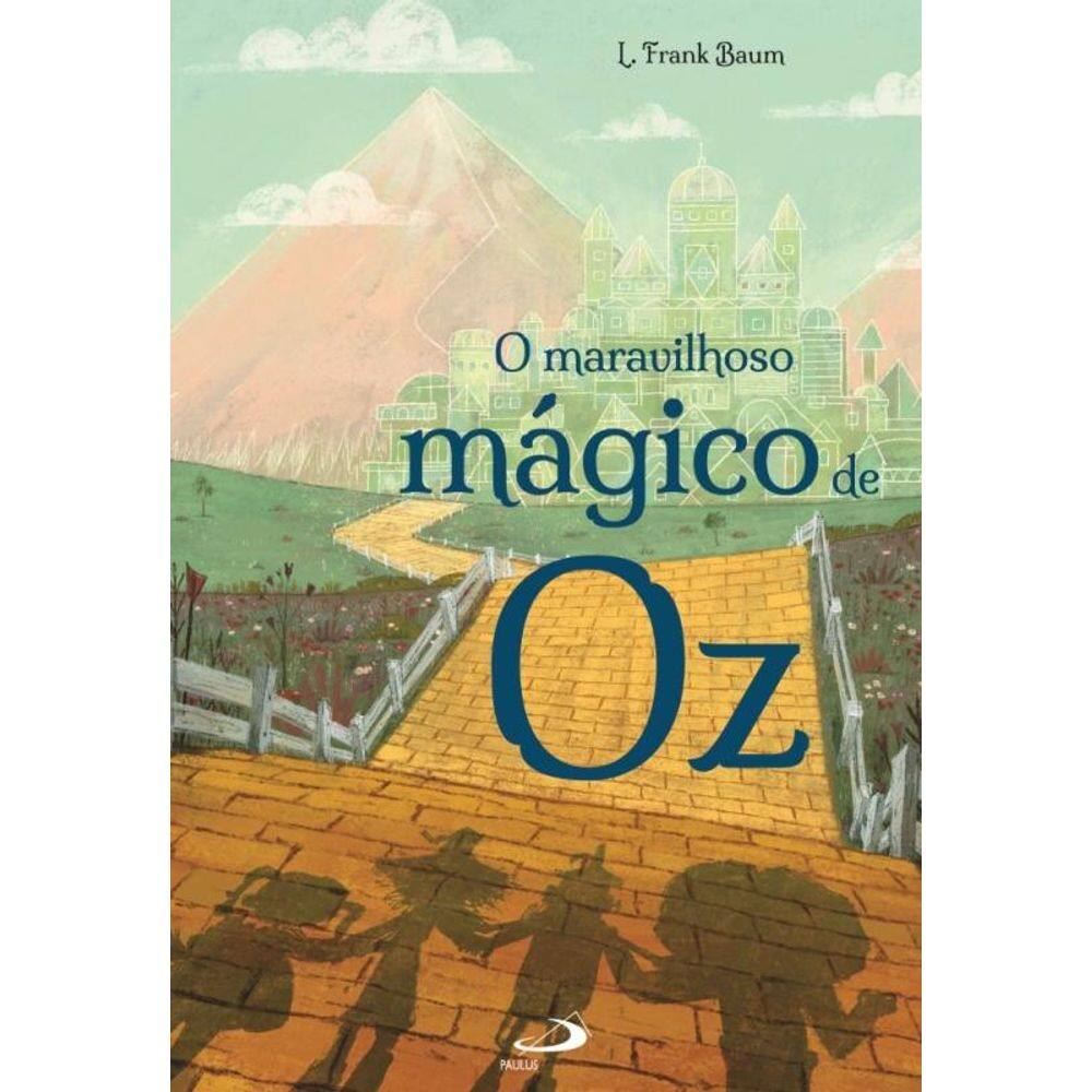 O maravilhoso mágico de Oz
