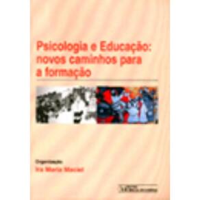 Psicologia e Educação: novos caminhos para a formação  2021