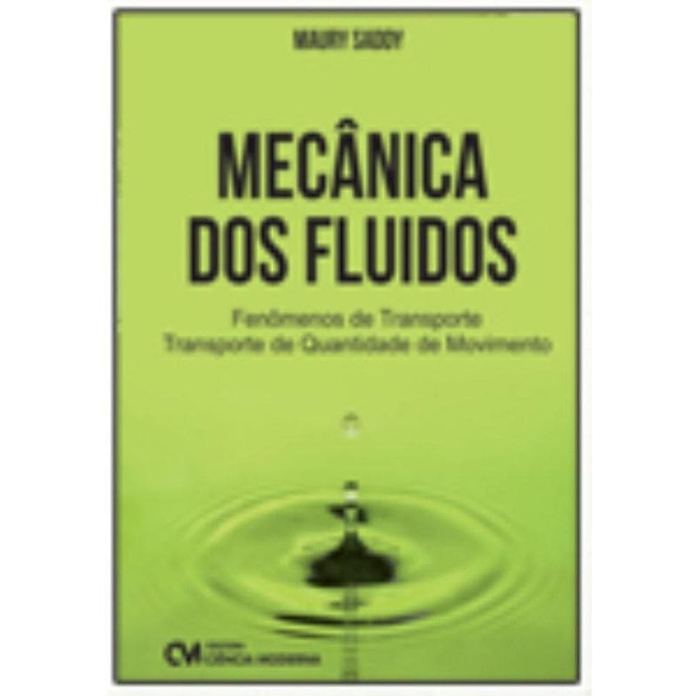 Mecânica dos Fluidos   Fenômenos de Transporte   Transporte de Quantidade de Movimento