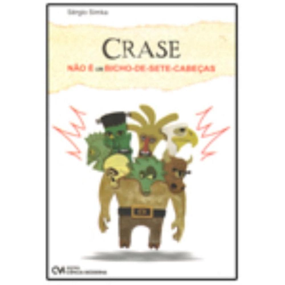 Crase não é um Bicho de -sete-cabeças (2009)