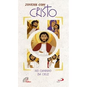 Jovens com Cristo - No Caminho da Cruz