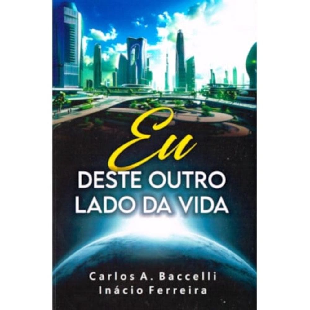 Eu Deste Outro Lado Da Vida