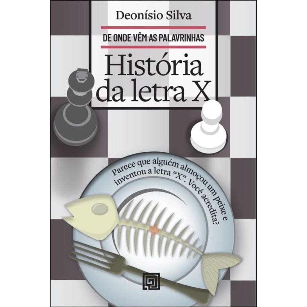 História Da Letra X